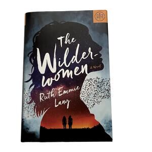 The Wilderwomen by Ruth Emmie Lang